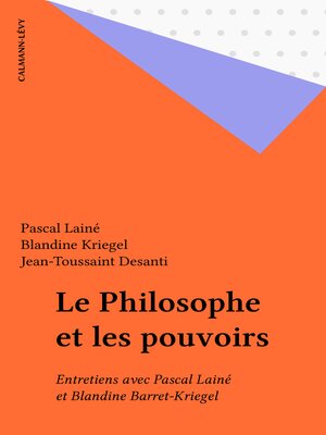 cover image of Le Philosophe et les pouvoirs